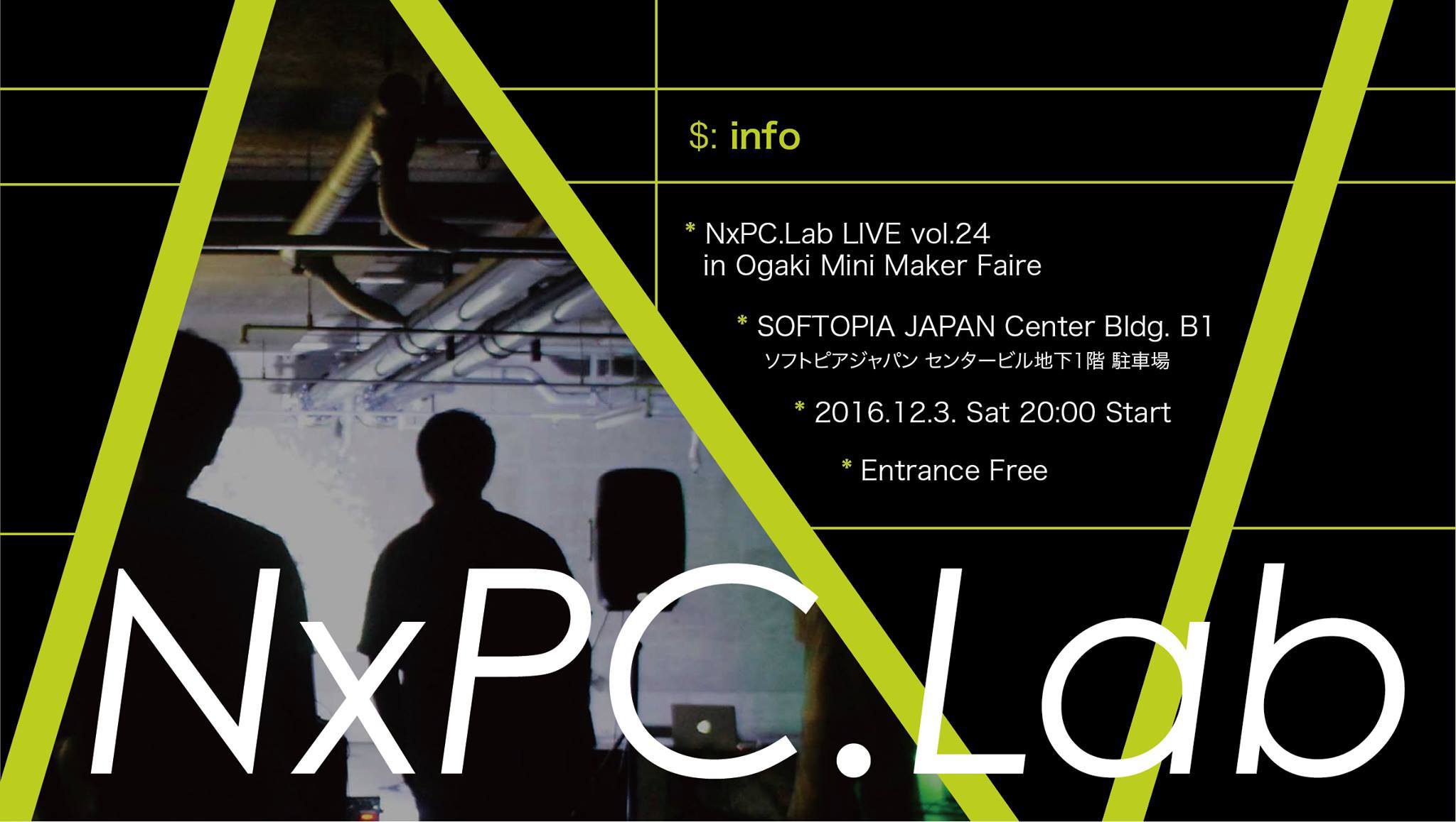 NxPC.Live Vol.25 OGAKI MINI MMAKER FAIRE 
