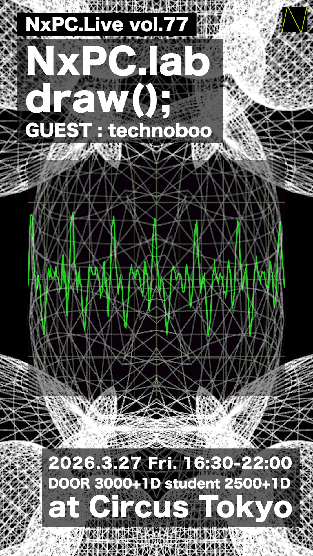 NxPC.Live vol.77 NxPC x draw()